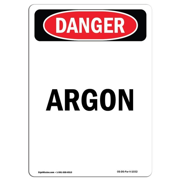 Signmission Safety Sign, OSHA Danger, 5" Height, Portrait Argon, Portrait OS-DS-D-35-V-1032